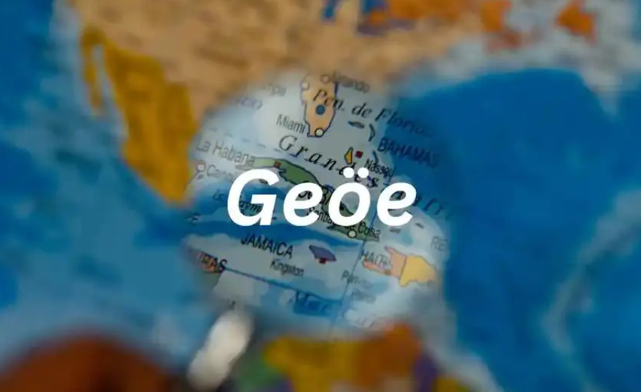 What Is Geöe?