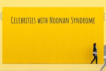 Celebrities With Noonan Syndrome