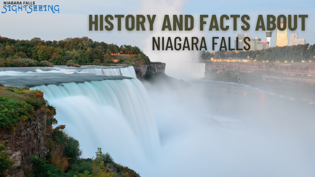 History and Facts About Niagara Falls