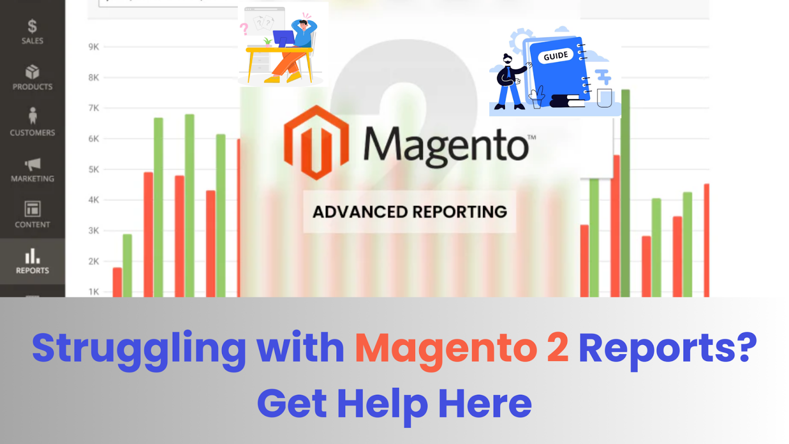 Struggling with Magento 2 Reports? Get Help Here