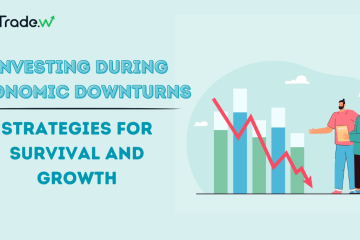 Investing During Economic Downturns